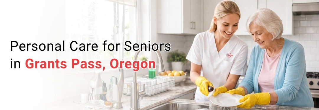 Personal Care for Seniors in Grants Pass, OR